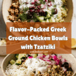 Healthy Greek Ground Chicken Bowls Recipe