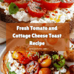 Tomato and Cottage Cheese Toast Recipe