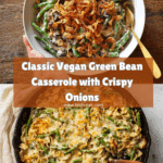 Vegan Green Bean Casserole Recipe