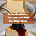 London Fog Basque Cheesecake with Blackberry Recipe