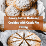 Gooey Butter Oatmeal Cookies (Crack Pie Cookies) Recipe