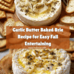Delicious Garlic Butter Baked Brie Recipe