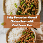 Firecracker Ground Chicken Bowls Recipe