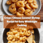 Chinese Coconut Shrimp: An Amazing Ultimate Seafood Delight Recipe