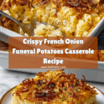 French Onion Funeral Potatoes Recipe