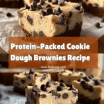 Protein Packed Cookie Dough Brownies Recipe