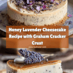 Honey Lavender Cheesecake Recipe