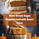 Brown Sugar Pumpkin Loaf Recipe