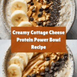 Cottage Cheese Protein Power Bowl Recipe